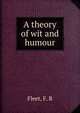 A theory of wit and humour, Fleet, F. R 
