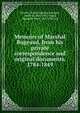 Memoirs of Marshal Bugeaud, from his private correspondence and original documents, 1784-1849, Ideville, Henry-Ame?de?e Lelorgne, comte d', 1830-1887,Yonge, Charlotte Mary, 1823-1901, ed 