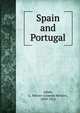 Spain and Portugal, Adam, G. Mercer (Graeme Mercer), 1839-1912 