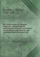 The select works of Thomas Chalmers : comprising his miscellanius; lectures on Romans; astronomical, commercial, and congregational discourses, etc. v.4, Chalmers, Thomas 