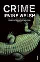 Crime, Irvine Welsh 