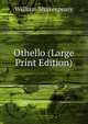Othello (Large Print Edition), Уильям Шекспир 