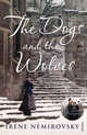 The Dogs and the Wolves, Nemirovsky, Irene 