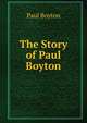The Story of Paul Boyton, Paul Boyton 