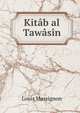 Kitab al Tawasin, Louis Massignon 