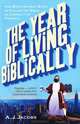 The Year of Living Biblically, A.J. Jacobs 