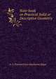 Note-book on Practical Solid or Descriptive Geometry, G. S. Pritchard Jose Haythorne Edgar 