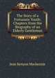 The Story of a Fortunate Youth: Chapters from the Biography of an Elderly Gentleman, Jean Kenyon Mackenzie 