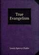 True Evangelism, Lewis Sperry Chafer 