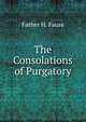 The Consolations of Purgatory, Father H. Faure 