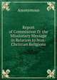 Report of Commission IV the Missionary Message in Relation to Non-Christian Religions, Heinrich Kretschmayr 