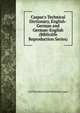 Caspar's Technical Dictionary, English-German and German-English (Bibliolife Reproduction Series), Carl Nicolaus Joseph Matthias Caspar 