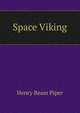 Space Viking, Henry Beam Piper 