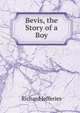 Bevis, the Story of a Boy, Richard Jefferies 