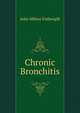 Chronic Bronchitis, John Milner Fothergill 