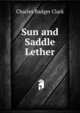 Sun and Saddle Lether, Charles Badger Clark 