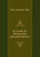 El Conde De Montecristo (Spanish Edition), Don Juan De Alba 