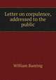 Letter on corpulence, addressed to the public, William Banting 