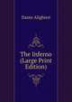 The Inferno (Large Print Edition), Dante Alighieri 