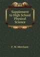 Supplement to High School Physical Science, F. W. Merchant 