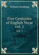 Five Centuries of English Verse. volume 1, William Stebbing 