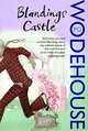 Blandings Castle… and Elsewhere / Замок Блондингс, Пэлем Грэнвил Вудхауз 