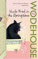 Uncle Fred In The Springtime. Wodehouse, Пелам Гренвилл Вудхаус, P.G. Wodehouse 