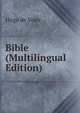 Bible (Multilingual Edition), Hugo de Vries 