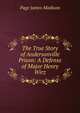 The True Story of Andersonville Prison: A Defense of Major Henry Wirz, Page James Madison 