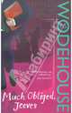 Much Obliged, Jeeves, Пелам Гренвилл Вудхаус, P.G. Wodehouse 