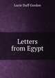 Letters from Egypt, Lucie Duff Gordon 