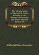 The life and work of Lucinda B. Helm: founder of the Women's Parsonage and Home Mission Society of, Arabel Wilbur Alexander 