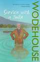 Service with a Smile. Blandings Novel, Пелам Гренвилл Вудхаус, P.G. Wodehouse 
