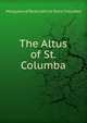The Altus of St. Columba, Marquess of Bute John Jo Saint Columba 