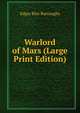 Warlord of Mars (Large Print Edition), Edgar Rice Burroughs 