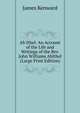Ab Ithel: An Account of the Life and Writings of the Rev. John Williams AbIthel (Large Print Edition), James Kenward 