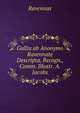 Gallia ab Anonymo Ravennate Descripta, Recogn., Comm. Illustr. A. Jacobs, Ravennas 
