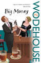 Big Money Ned, P. G. Wodehouse 