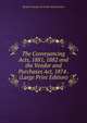 The Conveyancing Acts, 1881, 1882 and the Vendor and Purchases Act, 1874 . (Large Print Edition), Richard Ottaway Tur Parker Wolstenholme 