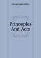Princeples And Acts, Hezekiah Niles 