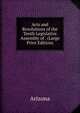 Acts and Resolutions of the Tenth Legislative Assembly of . (Large Print Edition), Arizona 