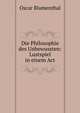 Die Philosophie des Unbewussten: Lustspiel in einem Act, Oscar Blumenthal 
