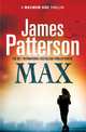 MAX (Maximum Ride Series #5), Patterson, James 
