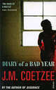 Diary of a Bad Year (Exp), Coetzee, J.M. 