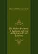 Dr. Wake's Patient: A Comedy in Four Acts (Large Print Edition), Robert Ord William Gayer Mackay 