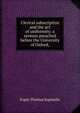 Clerical subscription and the act of uniformity: a sermon preached before the University of Oxford,, Espin Thomas Espinelle 