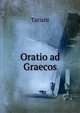 Oratio ad Graecos, Tatiani 