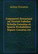 Commenti Donatiani ad Terenti Fabulas Scholia Genuina et Spuria Probabiliter Separe Conatus est, Aelius Donatus 