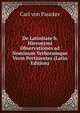 De Latinitate b. Hieronymi Observationes ad Nominum Verborumque Vsvm Pertinentes (Latin Edition), Carl von Paucker 