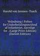 Vejledning i Felten for UnderbefalingsmAbnd af Infanteriet, navnligt for . (Large Print Edition) (Danish Edition), Harold von Jenssen -Tusch 